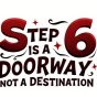46 - Step 6: Willingness, Awareness, and the Next Right Action